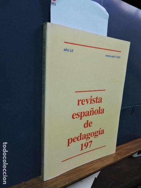 Libros de segunda mano: Revista Espa&ntilde;ola de Pedagog&iacute;a, n&ordm;197. A&ntilde;o LII. Enero-abril 1994