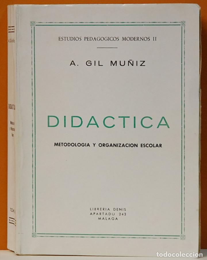 Gebrauchte B&uuml;cher: A.GIL MU&Ntilde;IZ.-DIDACTICA.,METODOLOGIA Y ORGANIZACION ESCOLAR,LIBRERIA DENIS.MALAGA