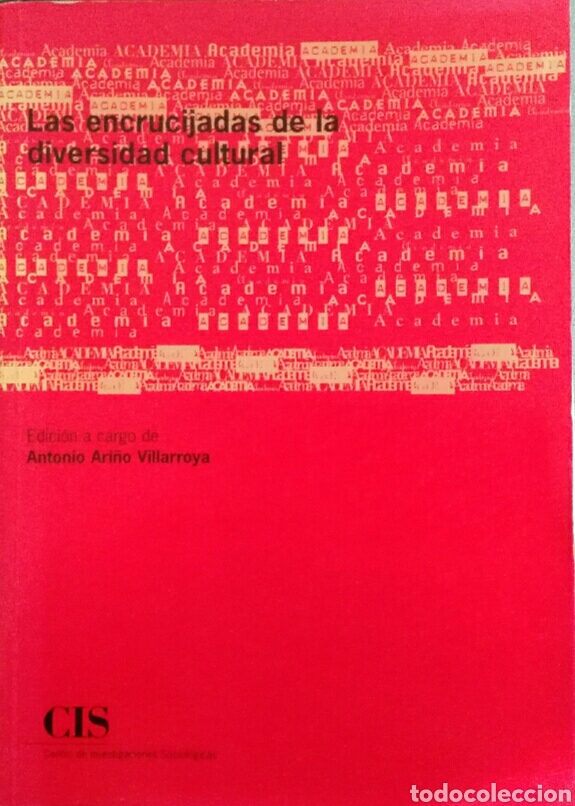Libros de segunda mano: Las encrucijadas de la diversidad cultural. Edici&oacute;n a cargo de Antonio Ari&ntilde;o Villarroya.