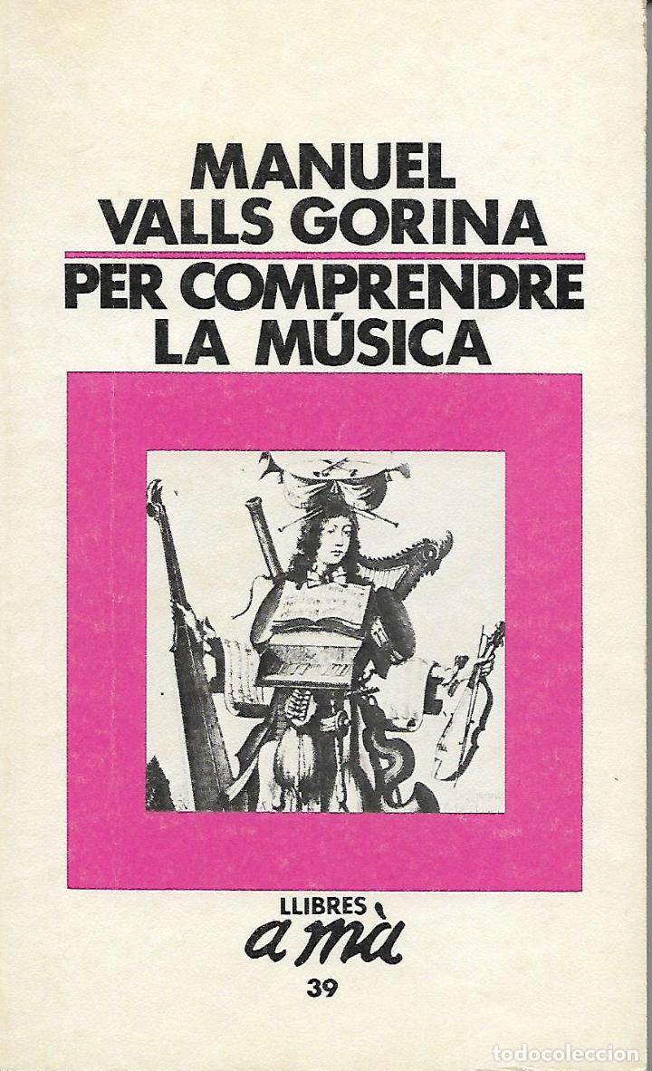 Libros de segunda mano: Per comprendre la m&uacute;sica - Foto 1