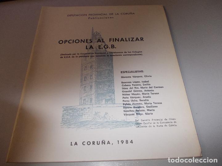 Libros de segunda mano: Opciones al finalizar la E.G.B. La Coru&ntilde;a 1.984. Diputaci&oacute;n Provincial de La Coru&ntilde;a Publicaciones