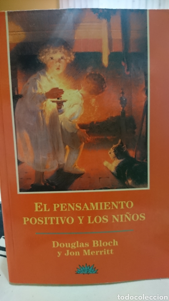 Libros de segunda mano: El pensamiento positivo y los ni&ntilde;os Douglas Bloch y Jon Merritt