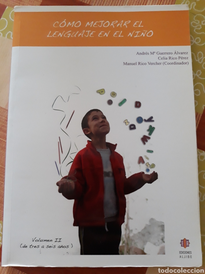 Libros de segunda mano: C&oacute;mo mejorar el lenguaje en el ni&ntilde;o volumen II ( de tres a seis a&ntilde;os)
