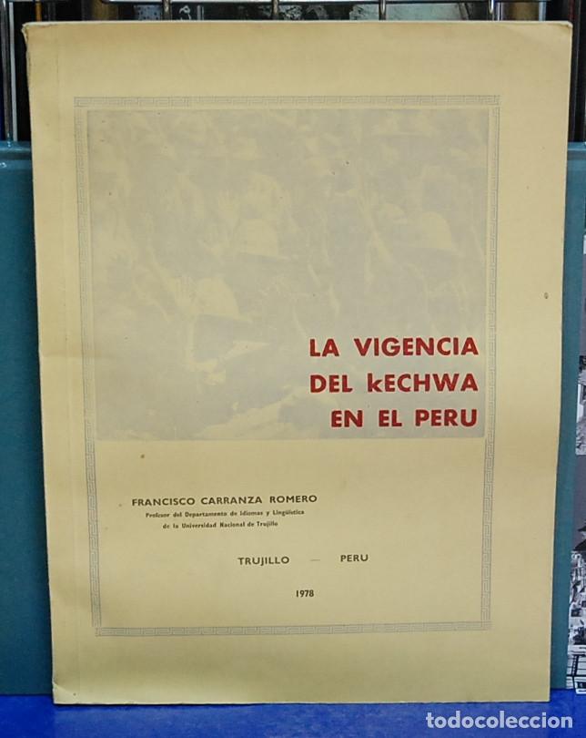 Libros de segunda mano: LMV - La vigencia del kechwa en el Peru. Francisco Carranza Romero