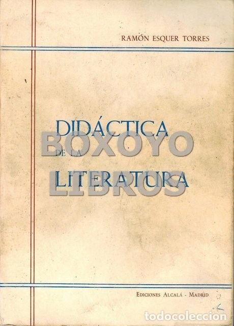 Libros de segunda mano: ESQUER TORRES, Ram&oacute;n. Did&aacute;ctica de la literatura - Foto 1