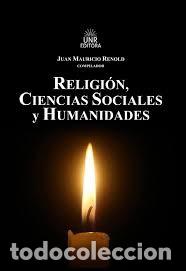 Libros de segunda mano: Religi&oacute;n, Ciencias Sociales y Humanidades. Juan Mauricio Renold. Compilador. Edici&oacute;n 300 ejemplares.