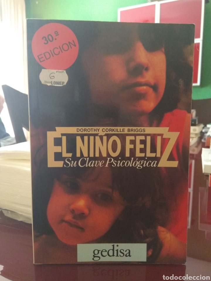 Libros de segunda mano: Dorothy corkille Briggs el ni&ntilde;o feliz