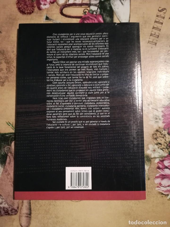 Libros de segunda mano: Cinc ciutadanies per a una nova educaci&oacute; - V.V.A.A. - Foto 2