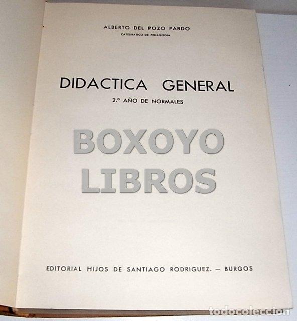Libros de segunda mano: POZO PARDO, Alberto. Did&aacute;ctica General - Foto 2