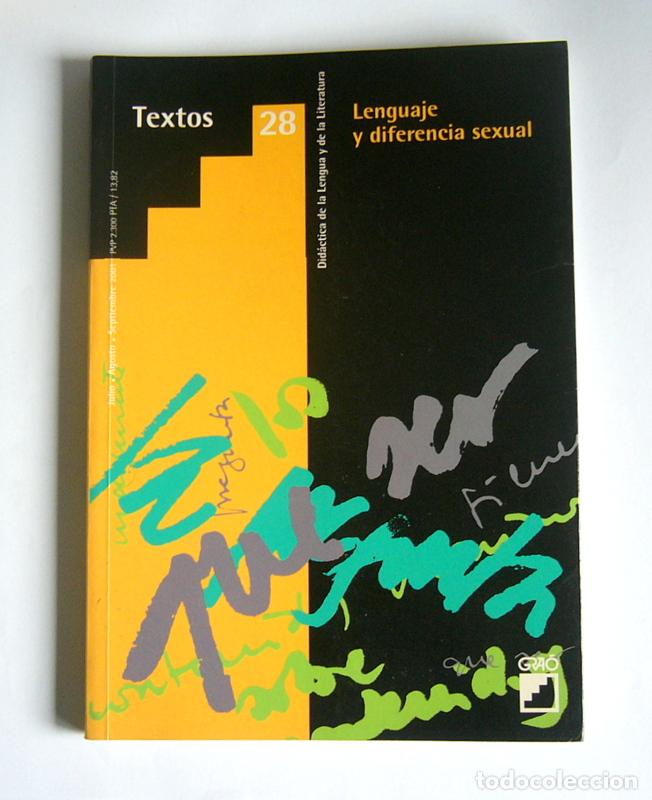 Libros de segunda mano: TEXTOS 28 - LENGUAJE Y DIFERENCIA SEXUAL - REVISTA DIDACTICA DE LA LENGUA Y DE LA LITERATURA
