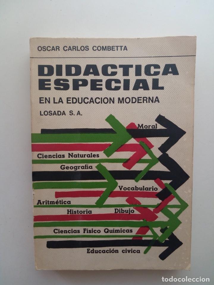 Libros de segunda mano: DIDACTICA ESPECIAL EN LA EDUCACION MODERNA - OSCAR CARLOS COMBETTA