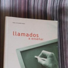 Libros de segunda mano: LLAMADOS A ENSEÑAR, DAVID T. HANSEN, IDEA BOOKS 2001. VOCACIÓN, ESCUELA, PEDAGOGÍA. Lote 131021428