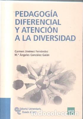 Libros de segunda mano: PEDAGOGIA DIFERENCIAL Y ATENCION A LA DIVERSIDAD. A-PED-699