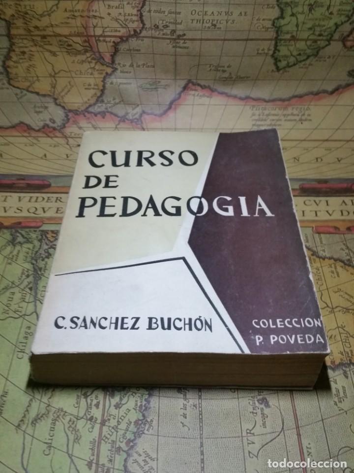 Libros de segunda mano: Curso de Pedagog&iacute;a - C. SANCHEZ BUCH&Oacute;N - Foto 1