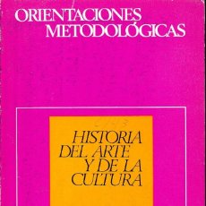 Libros de segunda mano: ORIENTACIONES METODOLÓGICAS: HISTORIA DEL ARTE Y DE LA CULTURA (UCAM 1973) SIN USAR