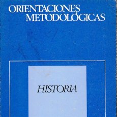 Libros de segunda mano: ORIENTACIONES METODOLÓGICAS: HISTORIA (UCAM 1973) SIN USAR