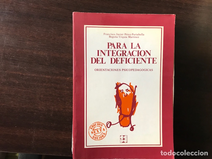 Libros de segunda mano: Para la integraci&oacute;n del deficiente. Francisco Javier P&eacute;rez - Foto 1