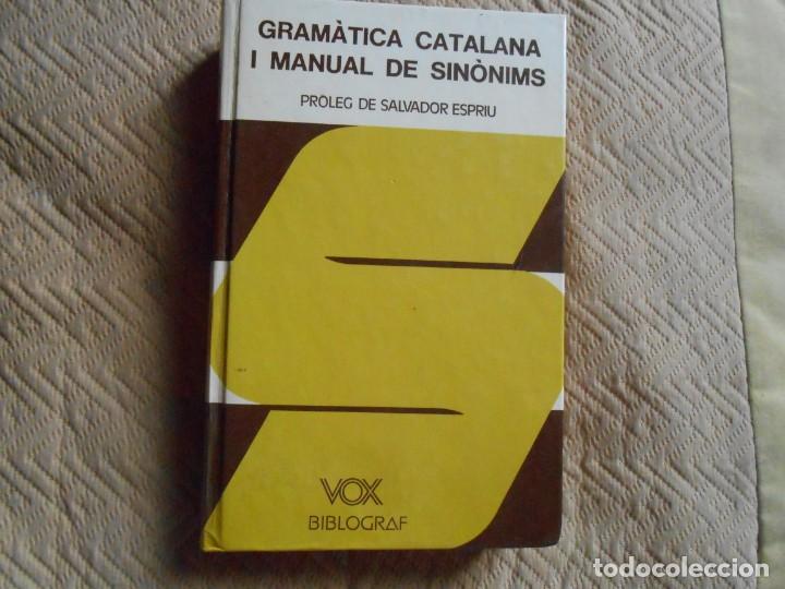 Libros de segunda mano: GRAM&Agrave;TICA   CATALANA   I   MANUAL   DE   SINONIMS - Foto 1