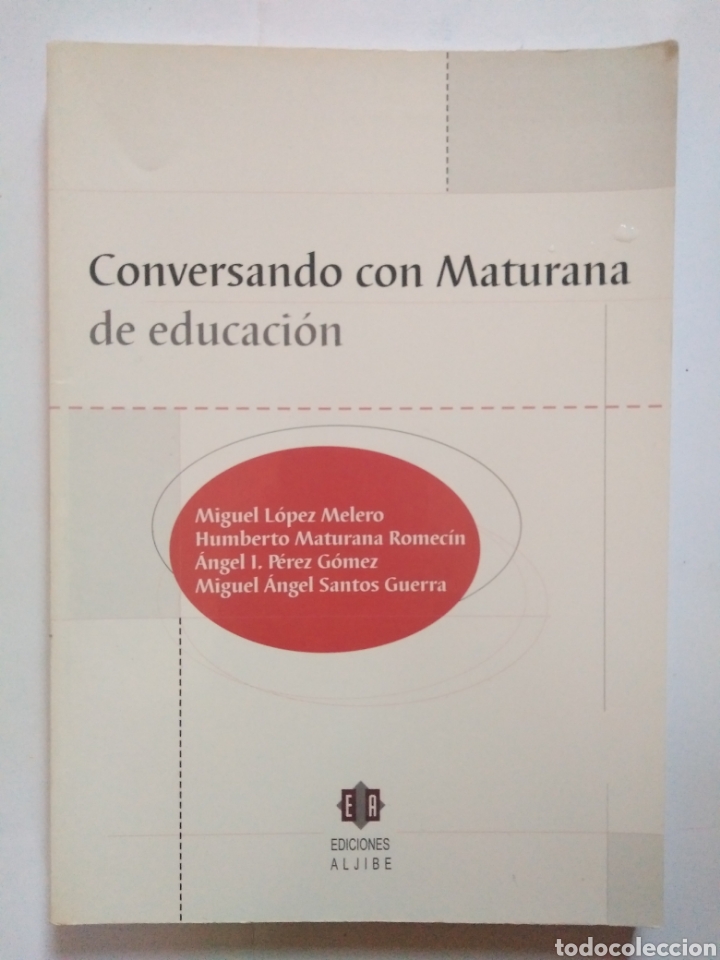 Second hand books: Conversando con Maturana de educaci&oacute;n / VV.AA.