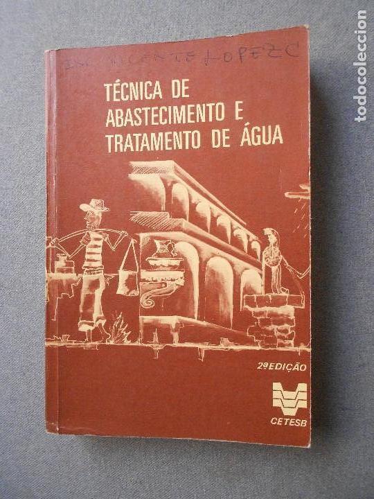 Libros de segunda mano: TECNICA DE ABASTECIMENTO E TRATAMENTO DE AGUA - Foto 1