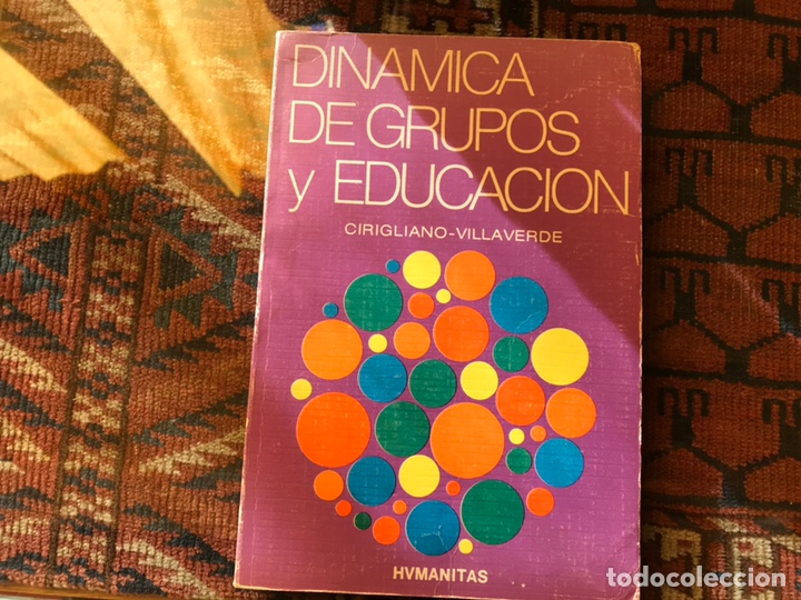 Libros de segunda mano: Din&aacute;mica de grupos y educaci&oacute;n. Cirigliano-Villaverde