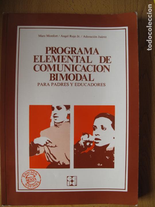 Libros de segunda mano: PROGRAMA ELEMENTAL DE COMUNICACI&Oacute;N BIMODAL. - MARC MONFORT, ANGEL ROJO,....- CEPE. 1978 - Foto 1