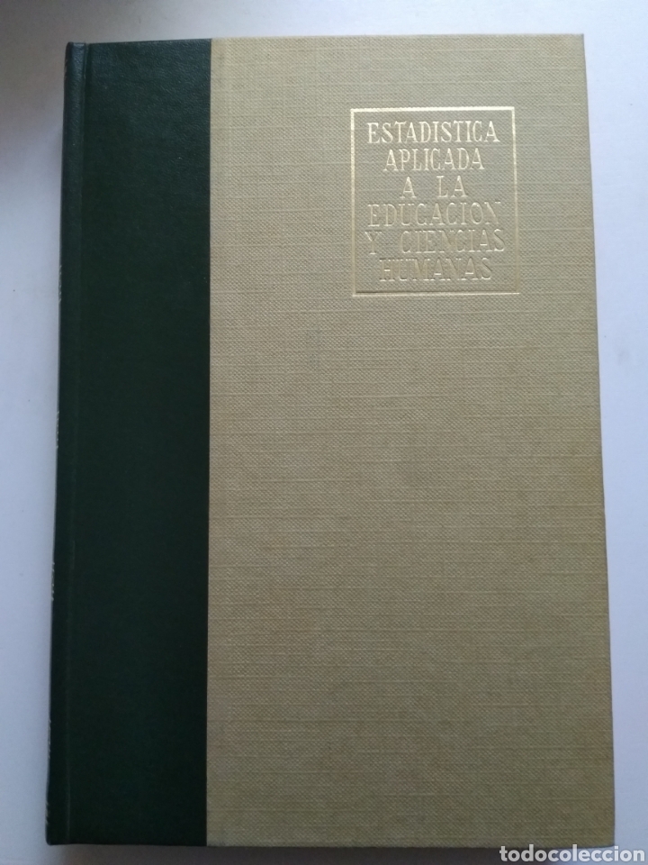 Libros de segunda mano: ESTADISTICA APLICADA A LA EDUCACI&Oacute;N Y CIENCIAS HUMANAS