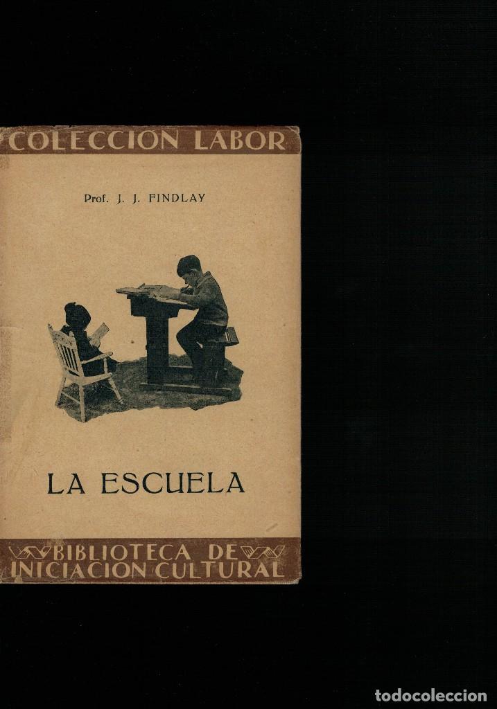 Libros de segunda mano: J. J. Findlay, La escuela - Foto 2