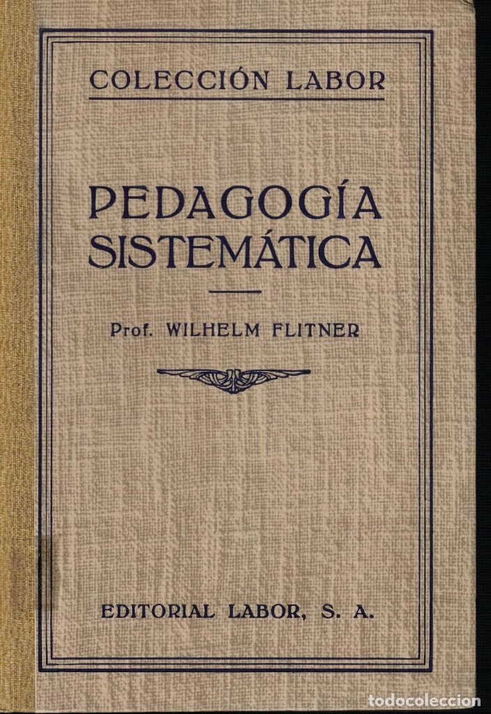 Libros de segunda mano: Wilhelm Flitner, Pedagog&iacute;a sistem&aacute;tica - Foto 1