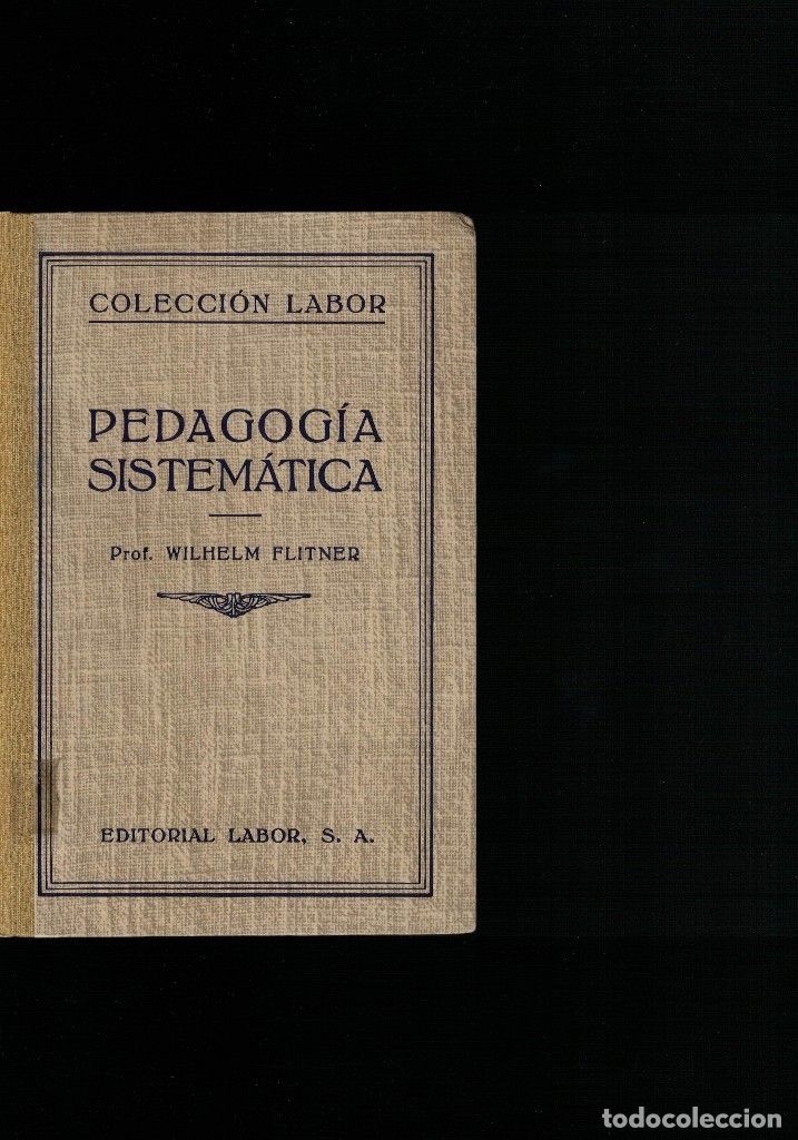 Libros de segunda mano: Wilhelm Flitner, Pedagog&iacute;a sistem&aacute;tica - Foto 2