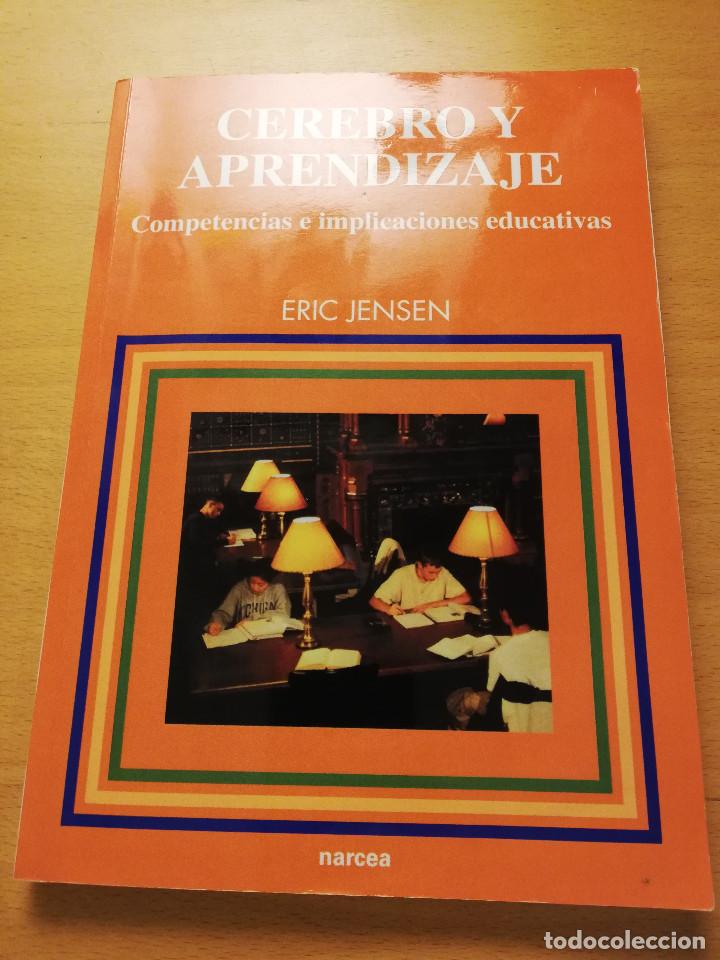 Libros de segunda mano: CEREBRO Y APRENDIZAJE. COMPETENCIAS E IMPLICACIONES EDUCATIVAS (ERIC JENSEN) - Foto 1