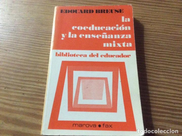 Gebrauchte B&uuml;cher: LA COEDUCACI&Oacute;N Y LA ENSE&Ntilde;ANZA MIXTA EDOUARD BREUSE