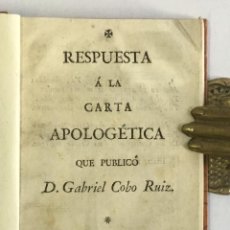 Libros de segunda mano: RESPUESTA Á LA CARTA APOLOGÉTICA QUE PUBLICÓ D. GABRIEL COBO RUIZ. - ANTEQUERA, MÁLAGA -. Lote 123150906