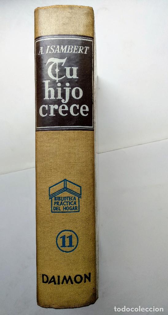 Libros de segunda mano: TU HIJO CRECE A. Isambert DAIMON - Foto 1
