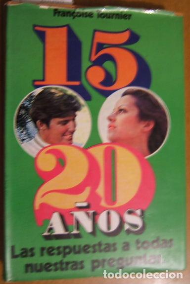 Second hand books: TOURNIER, Francoise. - DE QUINCE A VEINTE A&Ntilde;OS.
