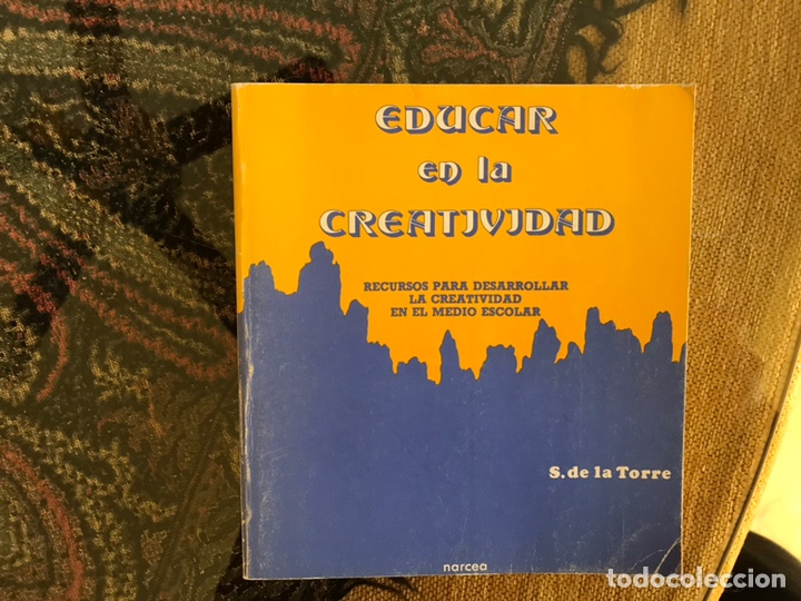 Libros de segunda mano: Educar en la creatividad. S. De la Torre. - Foto 1