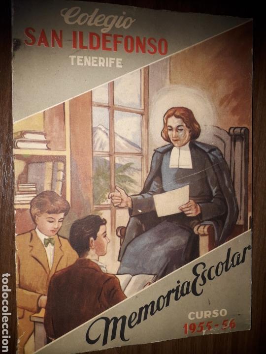 Libri di seconda mano: COLEGIO SAN ILDEFONSO.SANTA CRUZ DE TENERIFE. CURSO 1955.1956.CANARIAS. EXCELENTE ESTADO