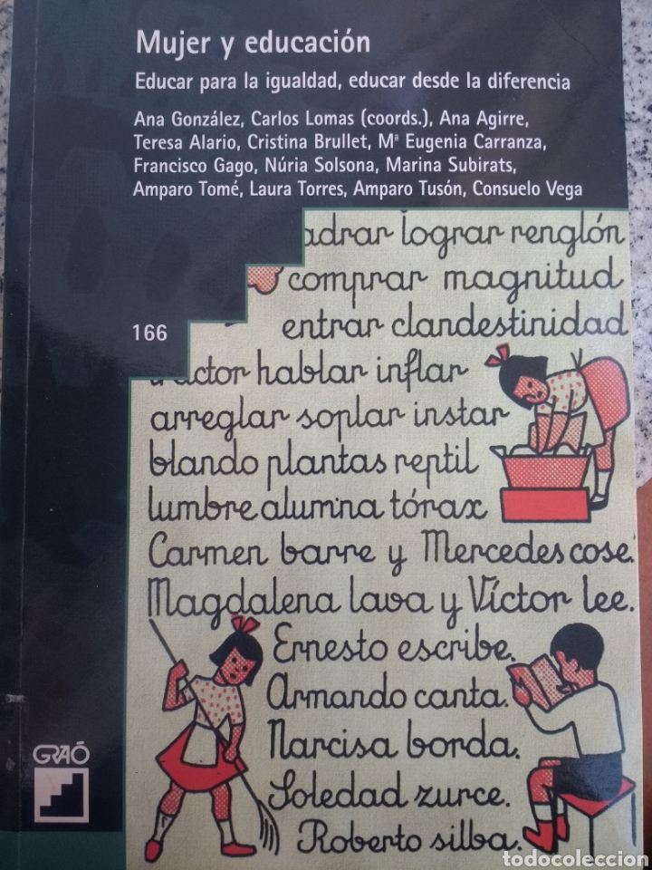 Second hand books: MUJER Y EDUCACI&Oacute;N. EDUCAR PARA LA IGUALDAD, EDUCAR DESDE LA DIFERENCIA. 166. GRA&Oacute;. R&Uacute;STICA CON SOLA