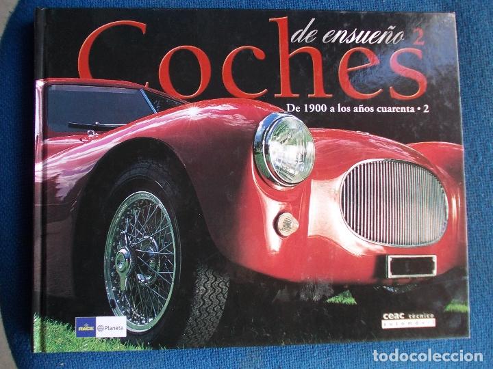 Libros de segunda mano: COCHES DE ENSUE&Ntilde;O  DESDE 1900 - Foto 1