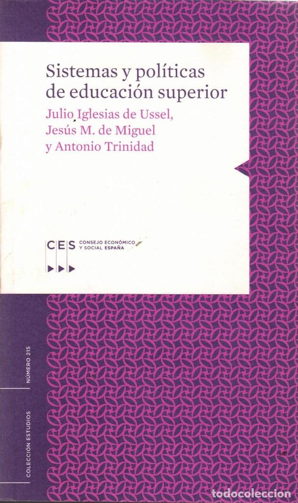 Gebrauchte B&uuml;cher: SISTEMAS Y POL&Iacute;TICAS DE EDUCACI&Oacute;N SUPERIOR / VARIOS AUTORES
