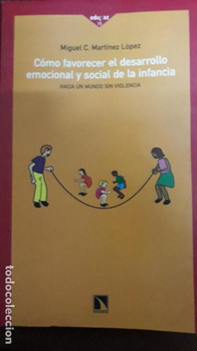 Second hand books: C&oacute;mo favorecer el desarrollo emocional y social en la infancia: hacia un mundo sin violencia