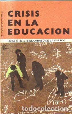 Libros de segunda mano: CRISIS EN LA EDUCACION. A-PED-704 - Foto 1