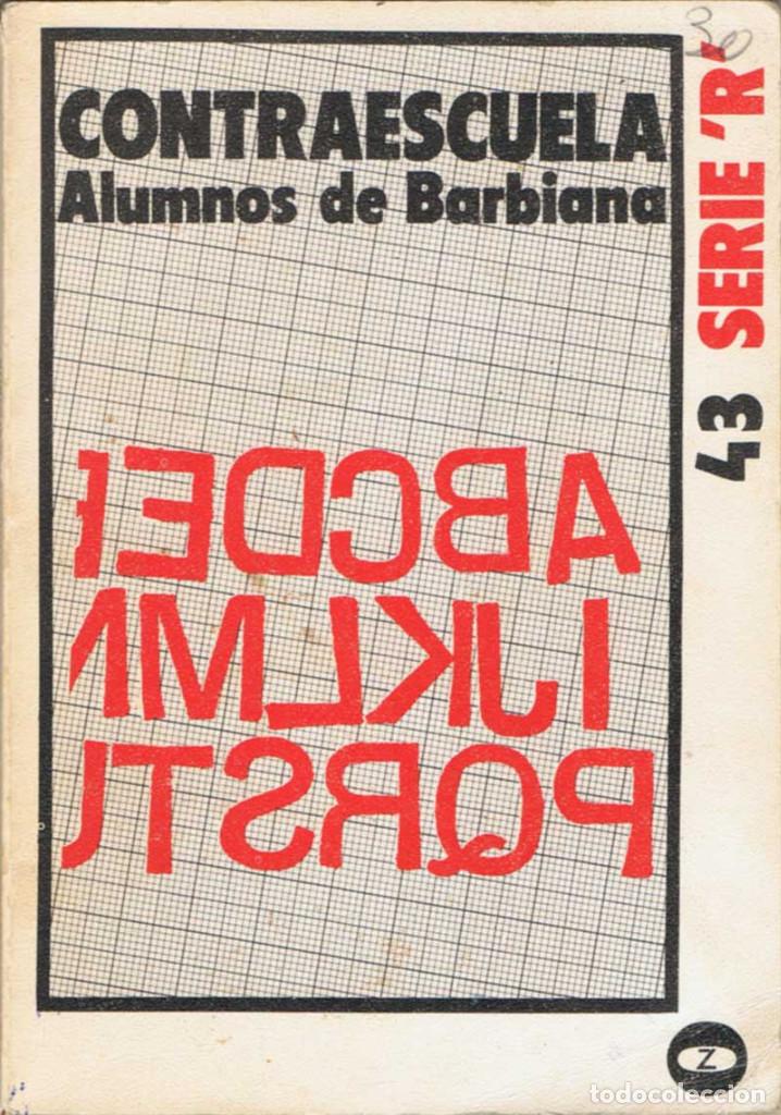 Libri di seconda mano: Contraescuela (La escuela sucesora de Barbiana) - AA.VV.. Zero