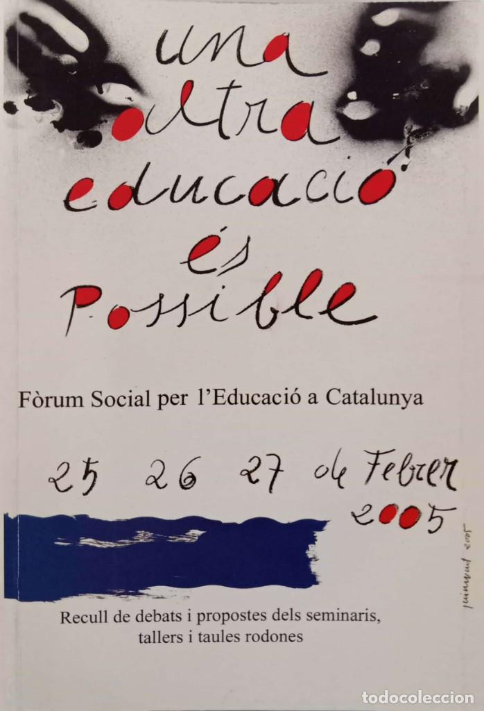Libros de segunda mano: F&ograve;rum Social per lEducaci&oacute; a Catalunya (2005) - Foto 1