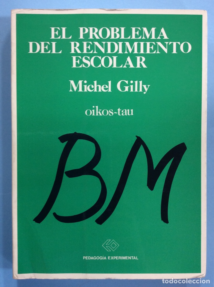 Libros de segunda mano: El problema del rendimiento escolar - Michael Gilly - 1978 - Foto 1