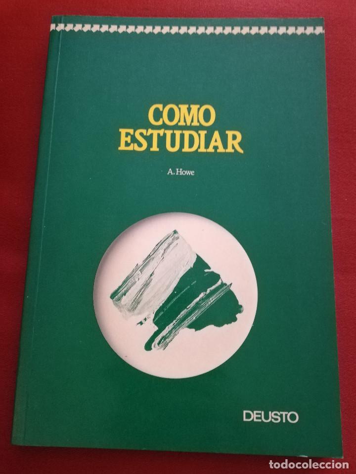 Libros de segunda mano: C&Oacute;MO ESTUDIAR (ANNE HOWE) DEUSTO - Foto 1