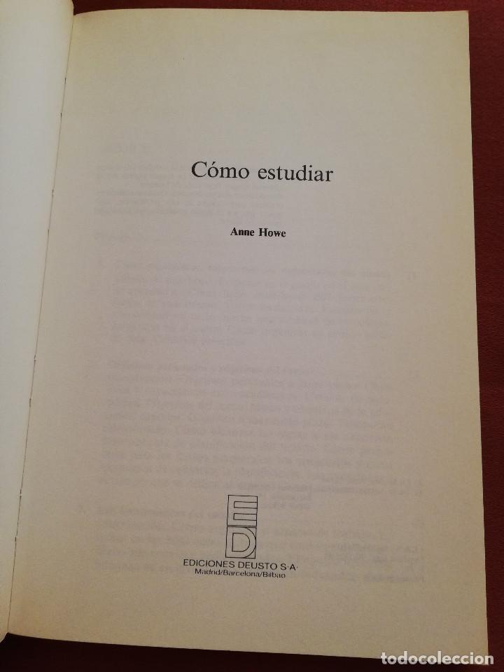 Libros de segunda mano: C&Oacute;MO ESTUDIAR (ANNE HOWE) DEUSTO - Foto 2