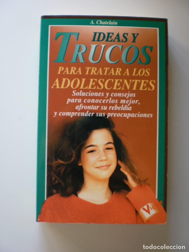 Libros de segunda mano: IDEAS Y TRUCOS PARA TRATAR A LOS ADOLESCENTES - Foto 1