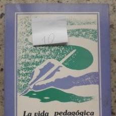 Libros de segunda mano: LA VIDA PEDAGOGICA. FAUSTINO GUERAU DE ARELLANO. ROSELLO IMPRESSIONS, 1985. Lote 172015527