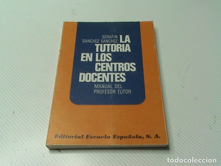 Libri di seconda mano: La tutoria en los centros docentes (Serafin Sanchez Sanchez)